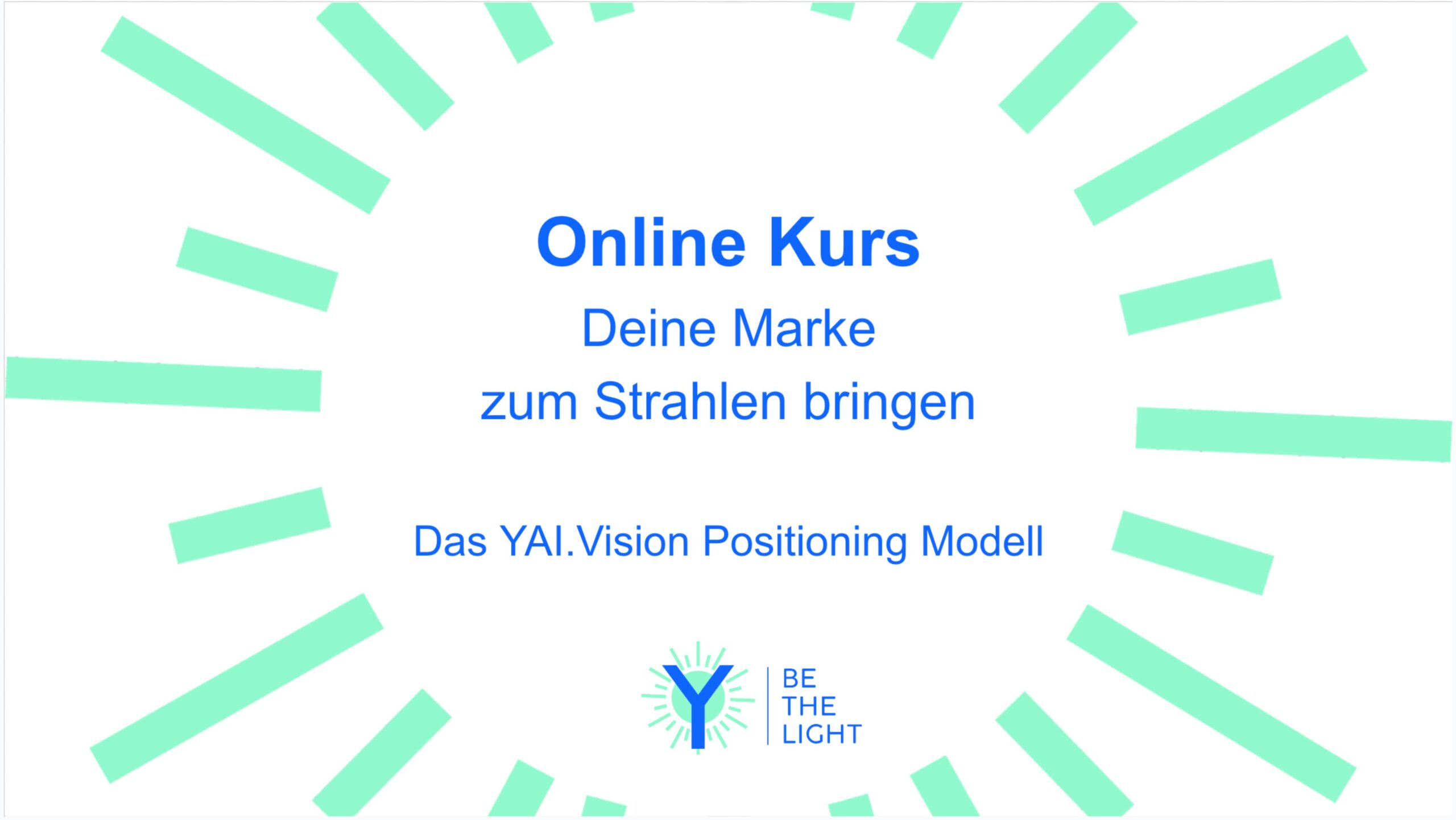 Yai.Vision-Positionierungsmodell-Onlinekurs